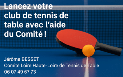 Créer son club de tennis de table avec l&rsquo;aide du Comité
